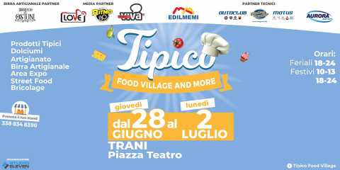 Trani, Tipico Food Village: in piazza Teatro cinque giorni di degustazioni